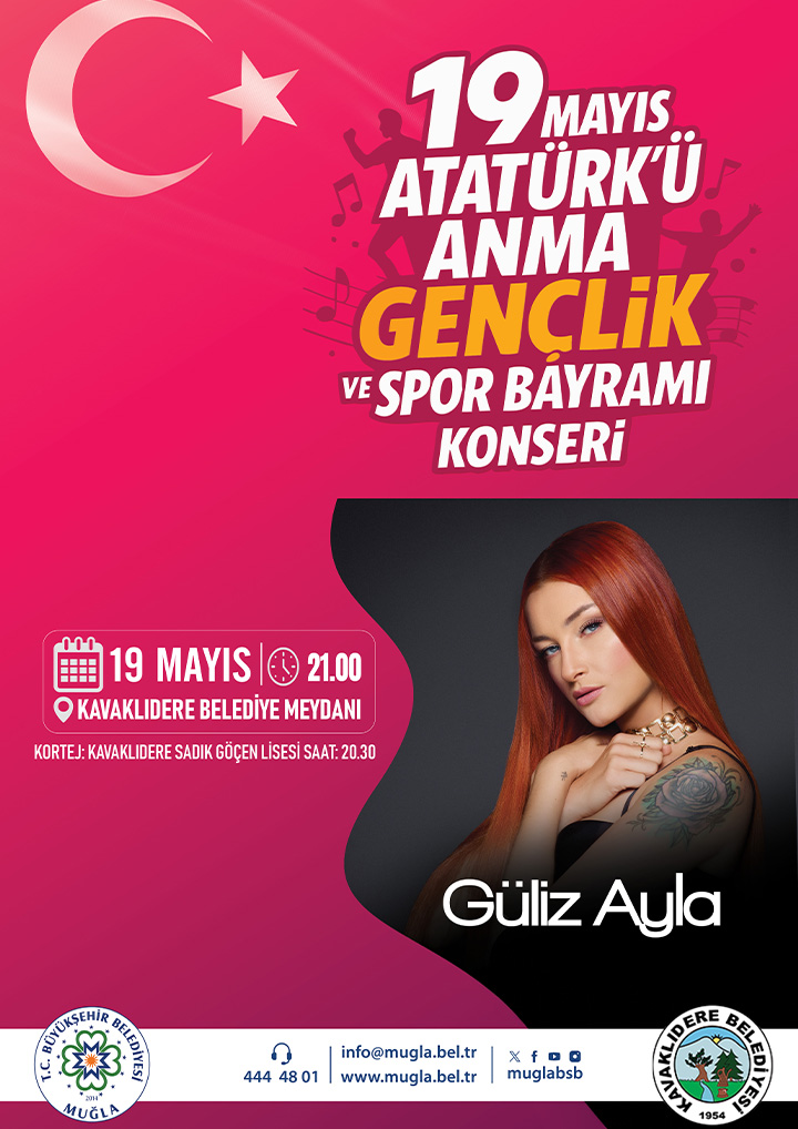 19 Mayıs Atatürk'ü Anma Gençlik ve Spor Bayramı Konseri Kavaklıdere Etkinliğine Davetlisiniz