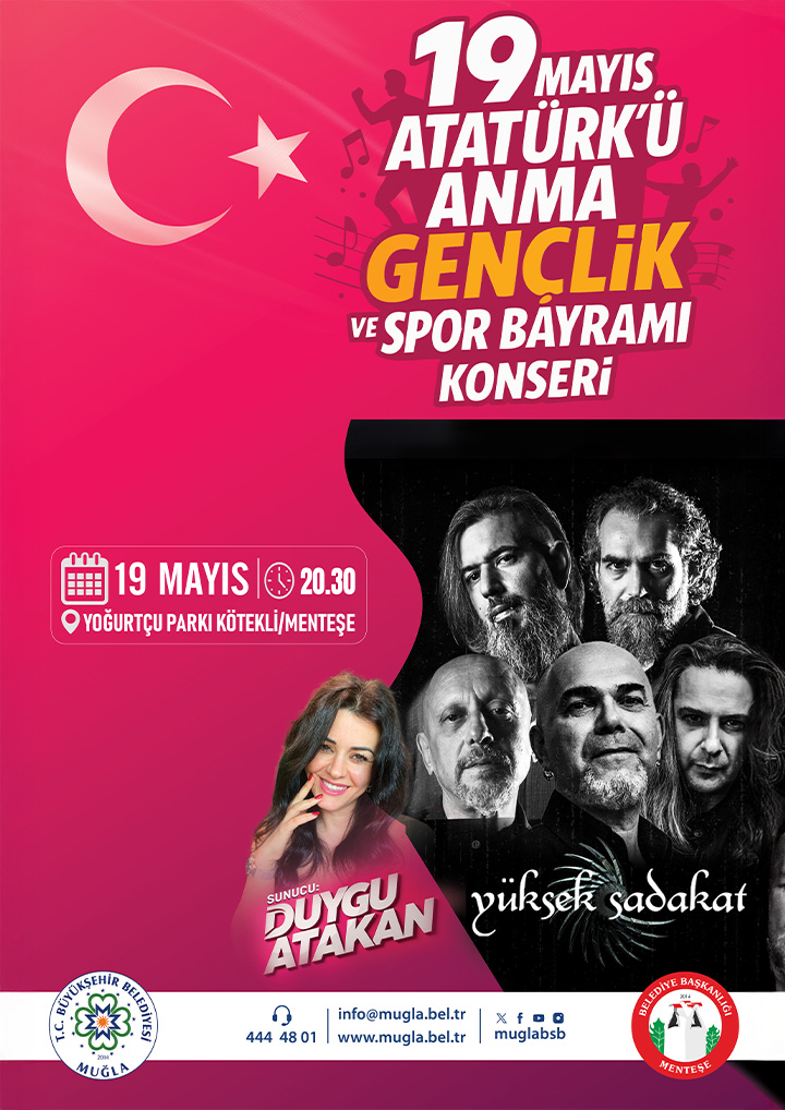 19 Mayıs Atatürk'ü Anma Gençlik ve Spor Bayramı Konseri Menteşe Etkinliğine Davetlisiniz