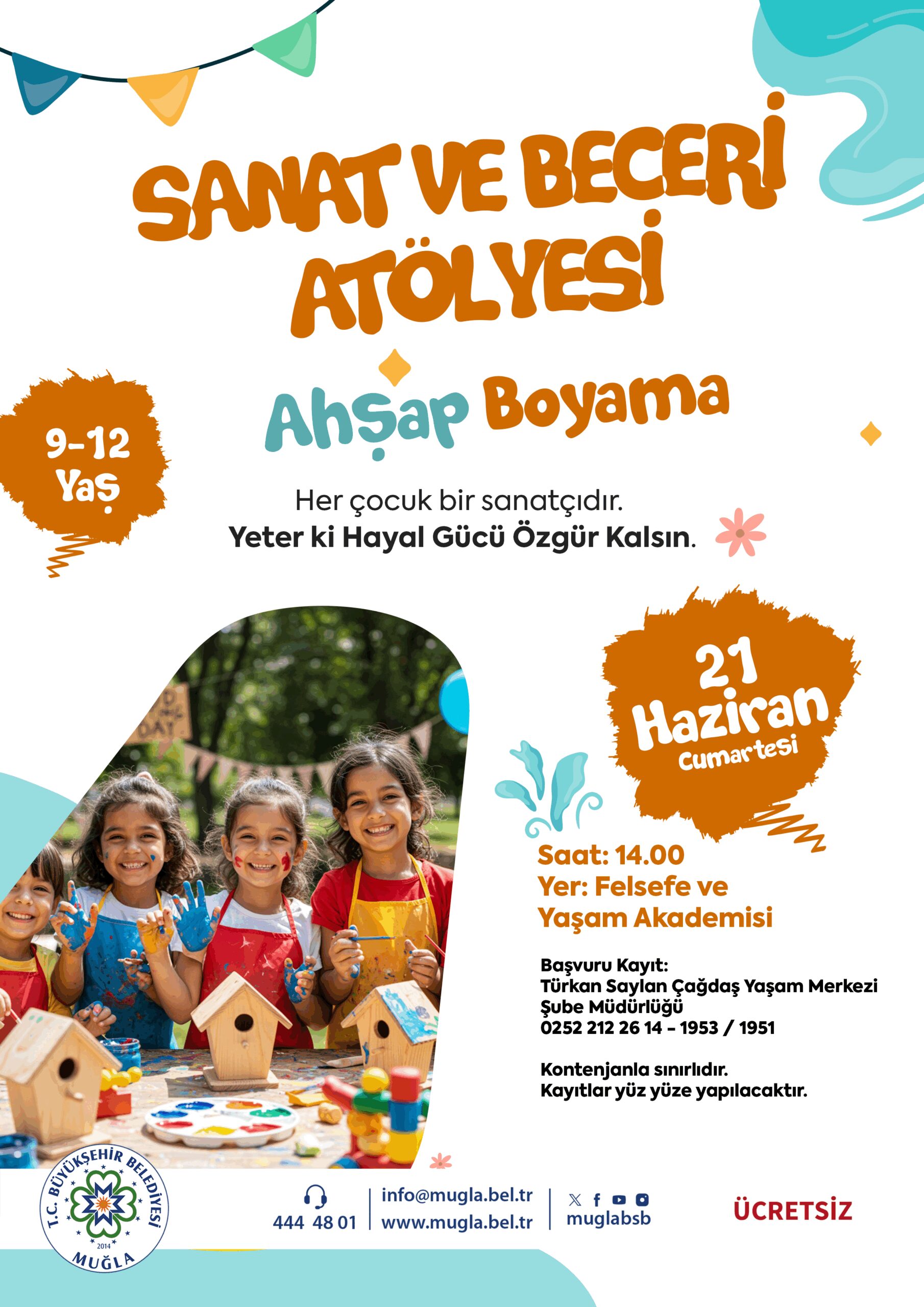 Sanat ve Beceri Atölyesi Ahşap Boyama Etkinliğine Davetlisiniz