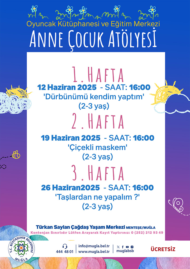Anne Çocuk Atölyesi 2-3 Yaş Haziran Etkinliğine Davetlisiniz