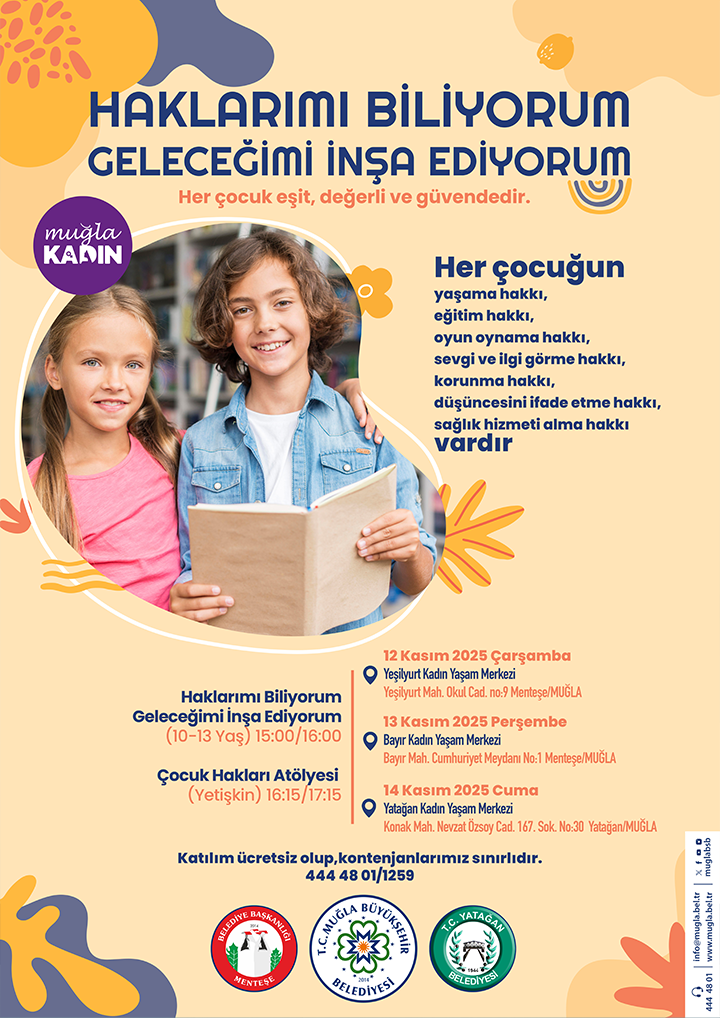 Haklarımı Biliyorum, Geleceimi İnşa Ediyorum Etkinliğine Davetlisiniz