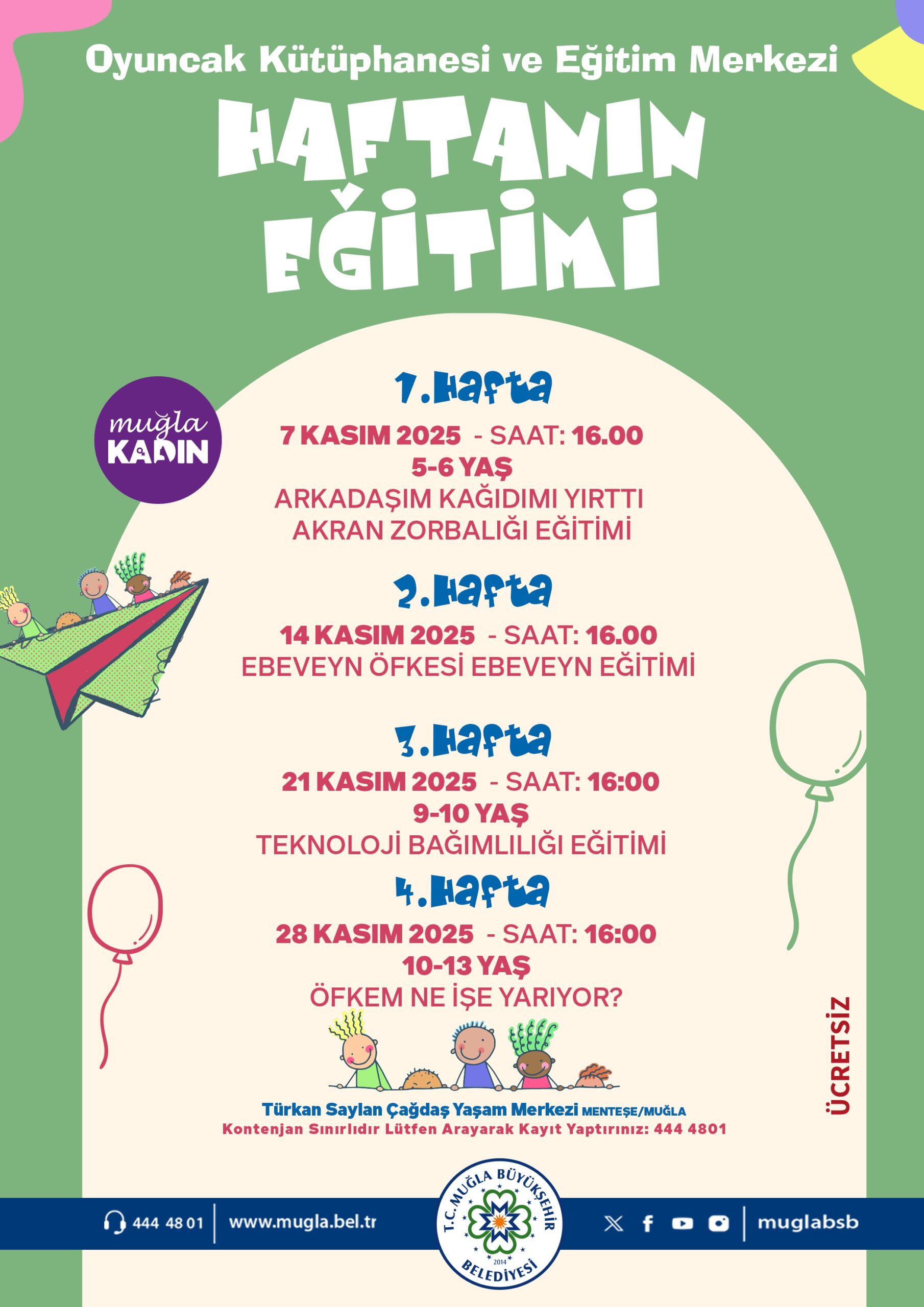 Oyuncak Kütüphanesi ve Eitim Merkezi Haftanın Merkezi Etkinliğine Davetlisiniz