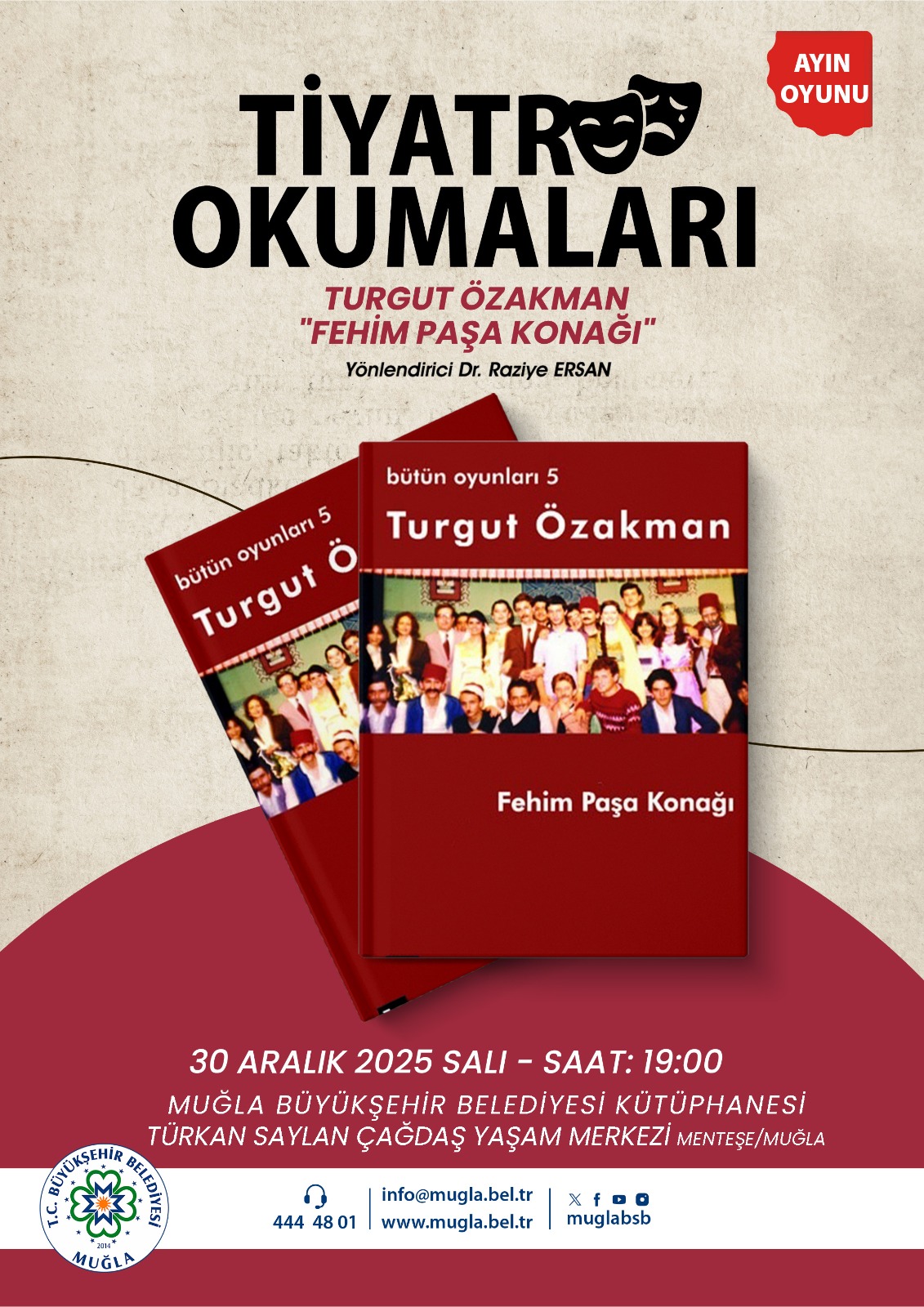 Tiyatro Okumaları Turgut Özakman "Fehim Paşa Konaı" Etkinliğine Davetlisiniz