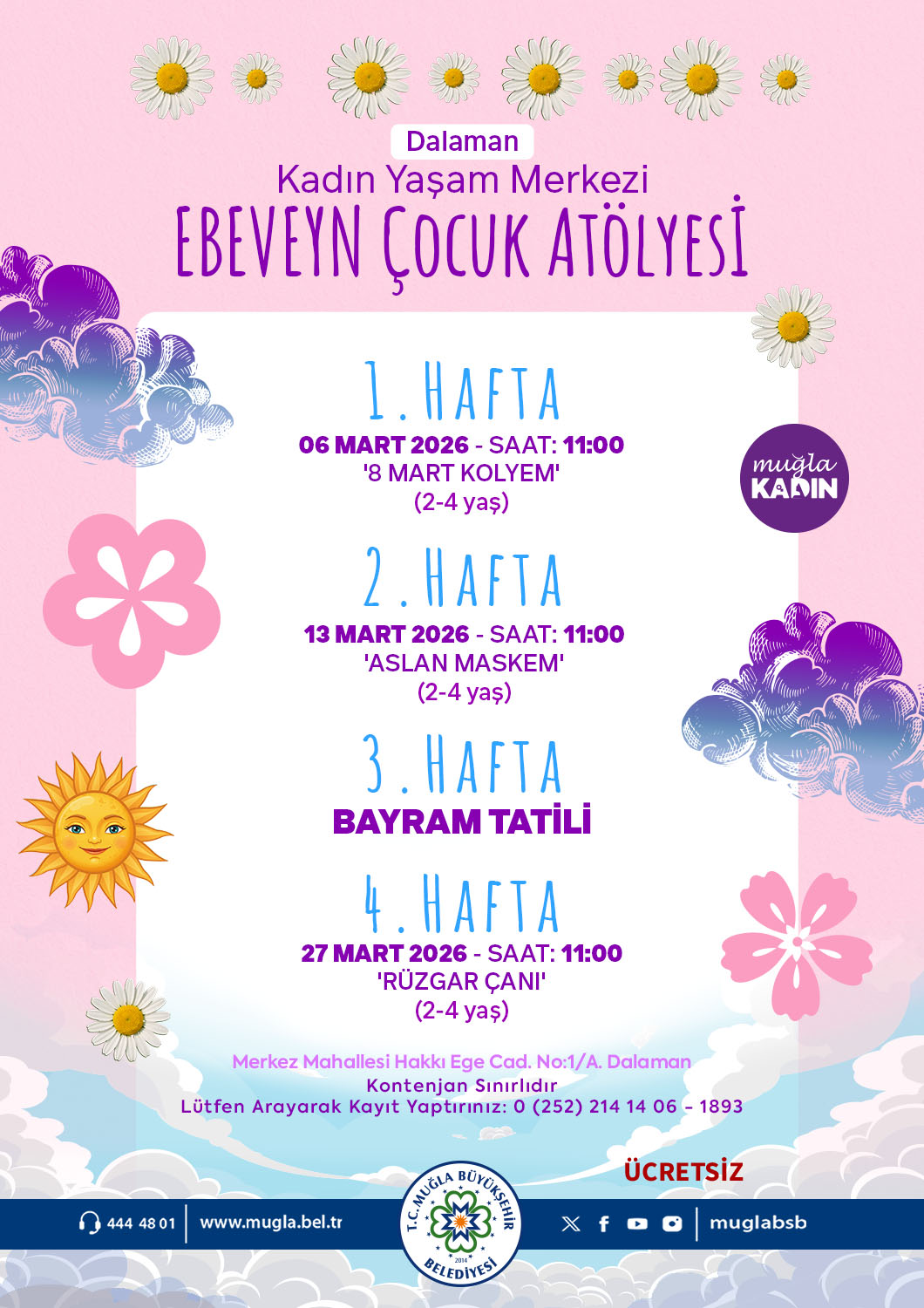 Dalaman Kadın Yaşam Merkezi Ebeveyn Çocuk Atölyesi Etkinliğine Davetlisiniz