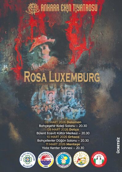 Akın Ekin Tiyatrosu Rosa Luxemburg  Etkinliğine Davetlisiniz
