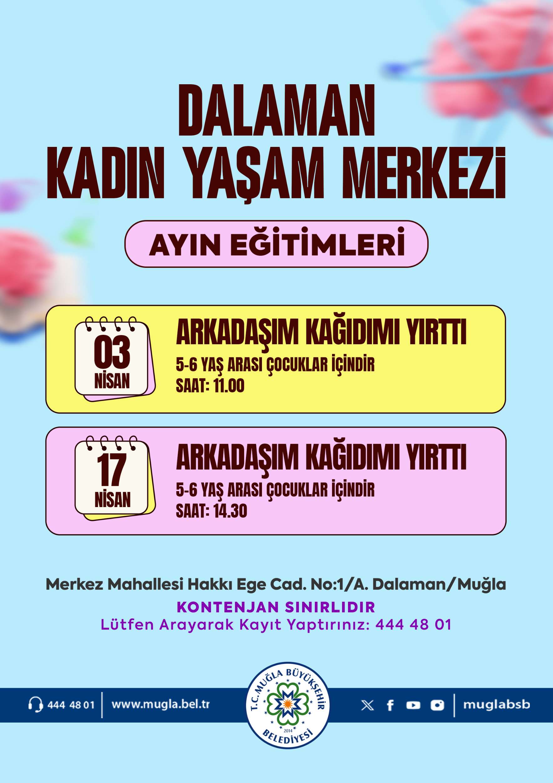 Dalaman Kadın Yaşam Merkezi Ayın Eitimi Etkinliğine Davetlisiniz